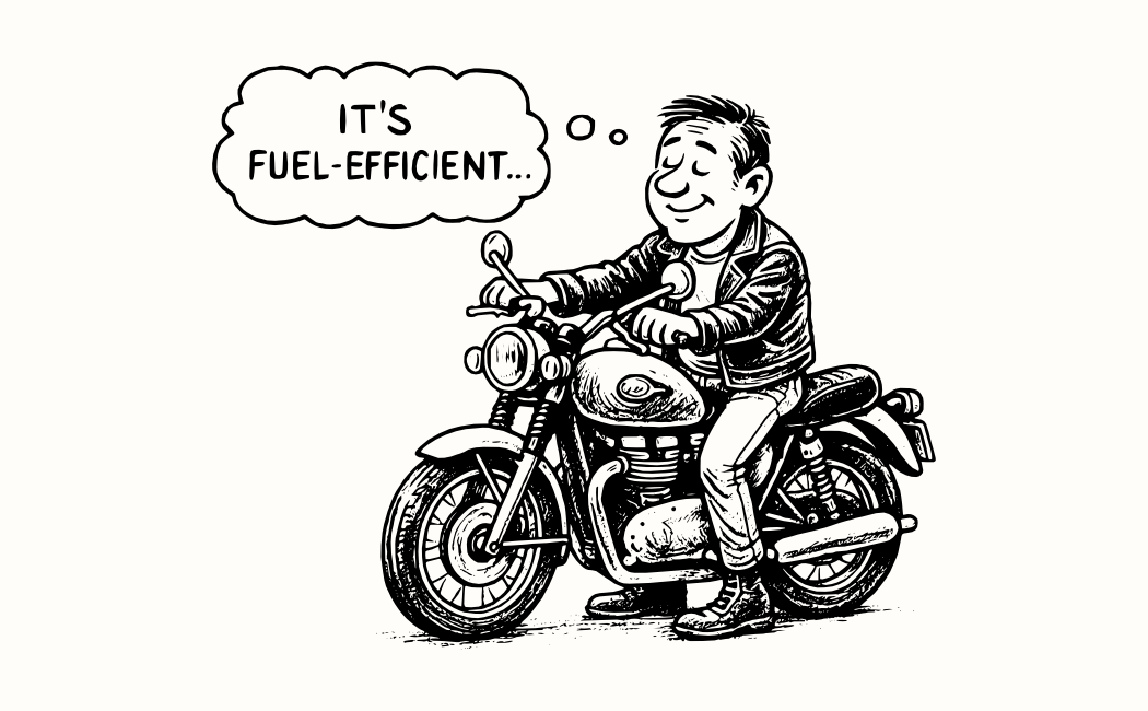 Cartoon of a smiling man riding a motorcycle, thinking “It’s fuel-efficient…”—a humorous take on how we rationalize emotional purchases.